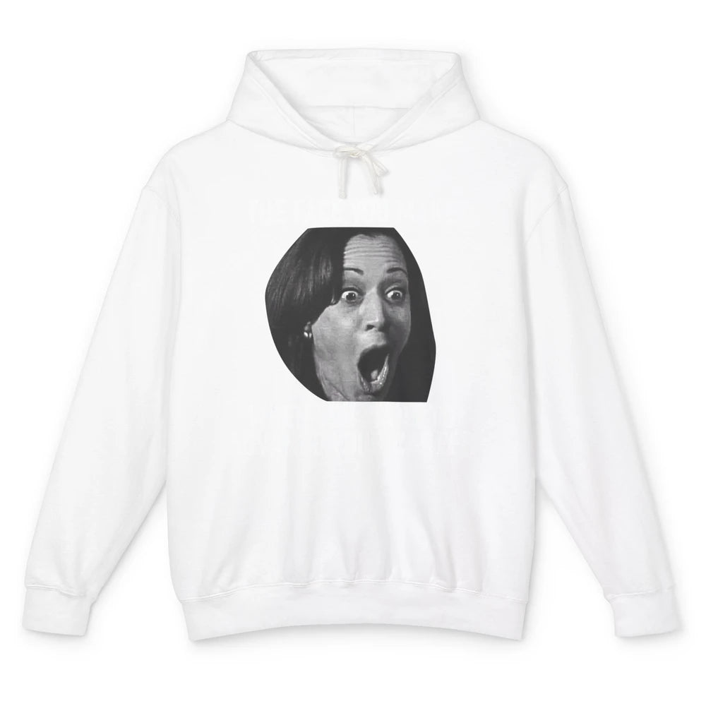 Funny Kamala Harris Face You Make When You Advance Career Unisex Lightweight Hoodie