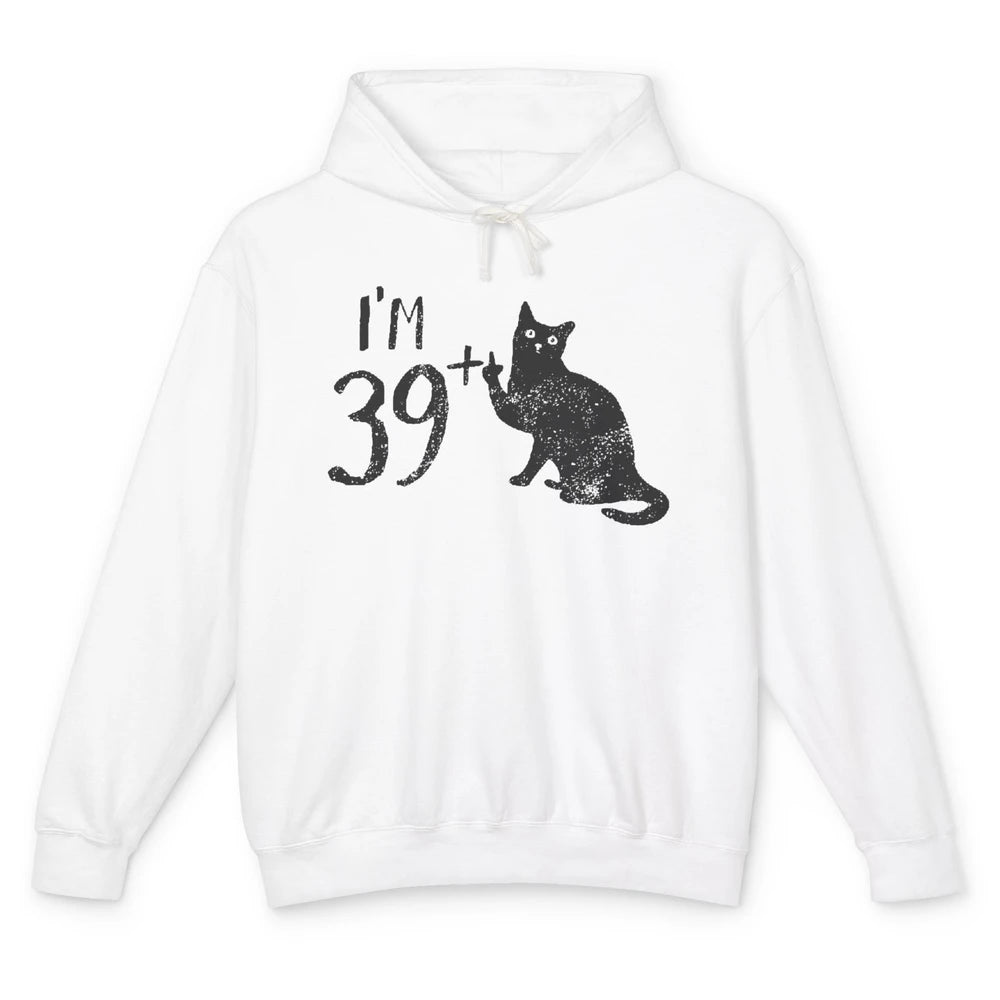 Funny Cat I'm 39 Plus 1 Cat Mom 40th Birthday Cat Lovers Unisex Lightweight Hoodie