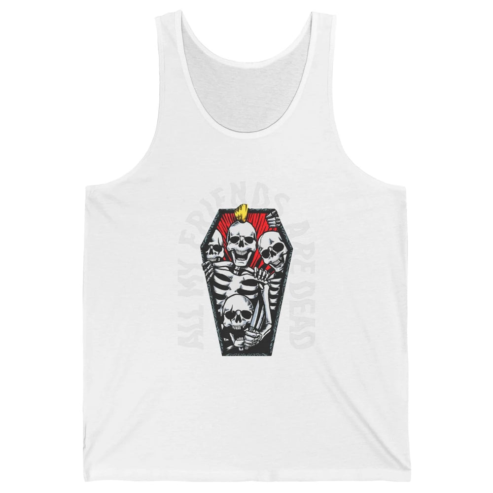 All My Friends Are Dead Gothic Skull Skeleton Punk Halloween Unisex Jersey Tank