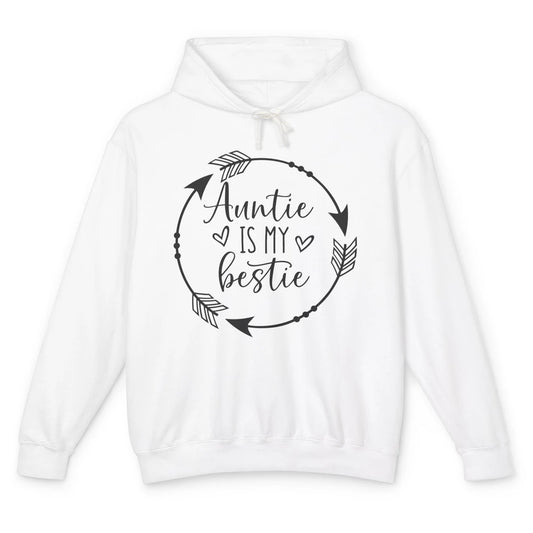 Funny Arrow Auntie Is My Bestie Auntie Niece Nephew Gift Unisex Lightweight Hoodie