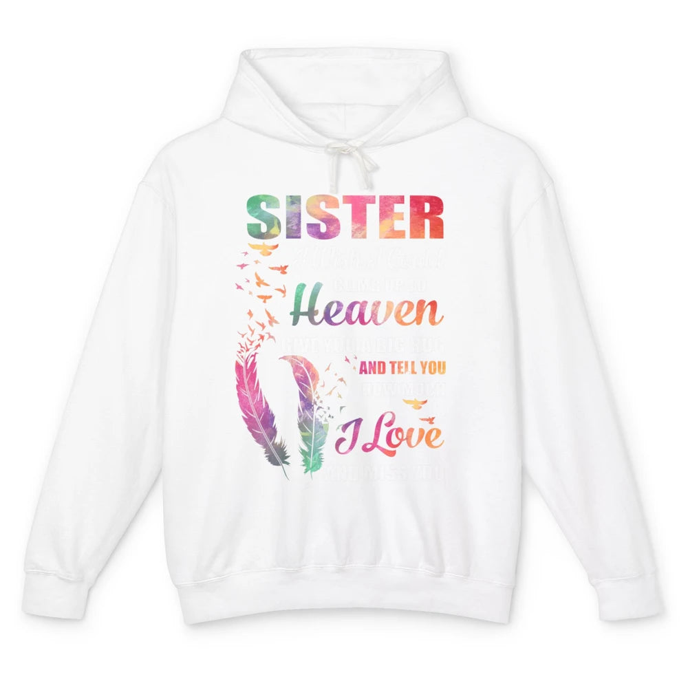 Wish Climb Up To Heaven Hug My Sister In Heaven Butterfly Unisex Lightweight Hoodie