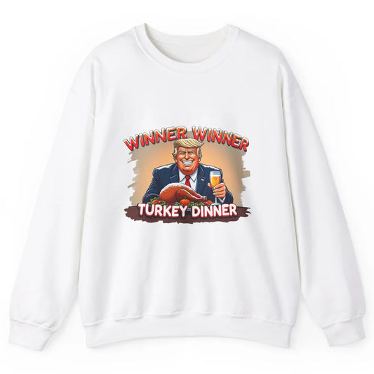 Funny Trump Winner Turkey Dinner Thanksgiving Donald Trump President Republican Unisex Crewneck Sweatshirt