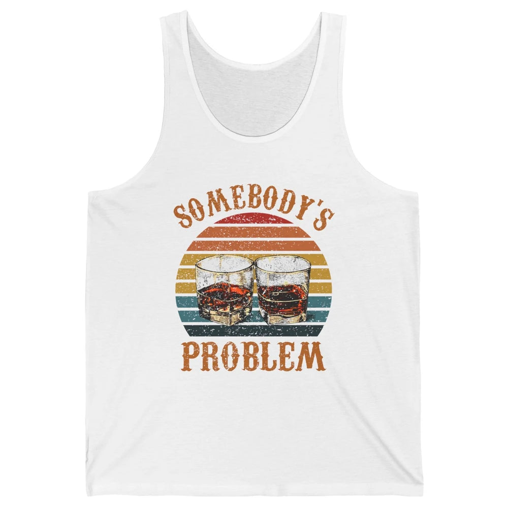 Vintage Whiskey Somebody's Problem Western Country Cowboy Unisex Jersey Tank