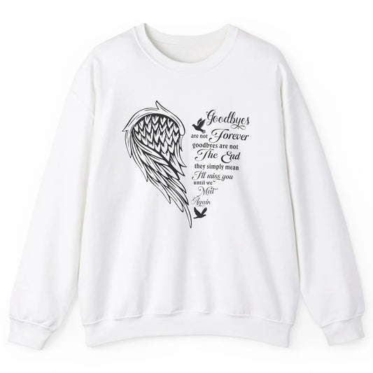 Angel Wing Cardinals Goodbyes Are Not The End Heaven Angel Unisex Crewneck Sweatshirt